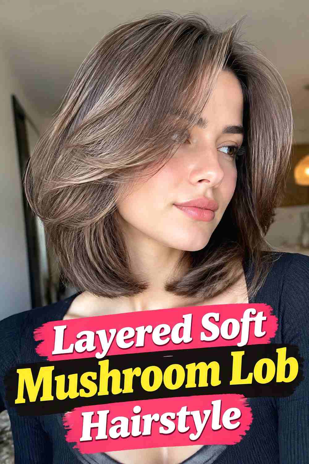 6. Layered Soft Mushroom Lob Hairstyle
