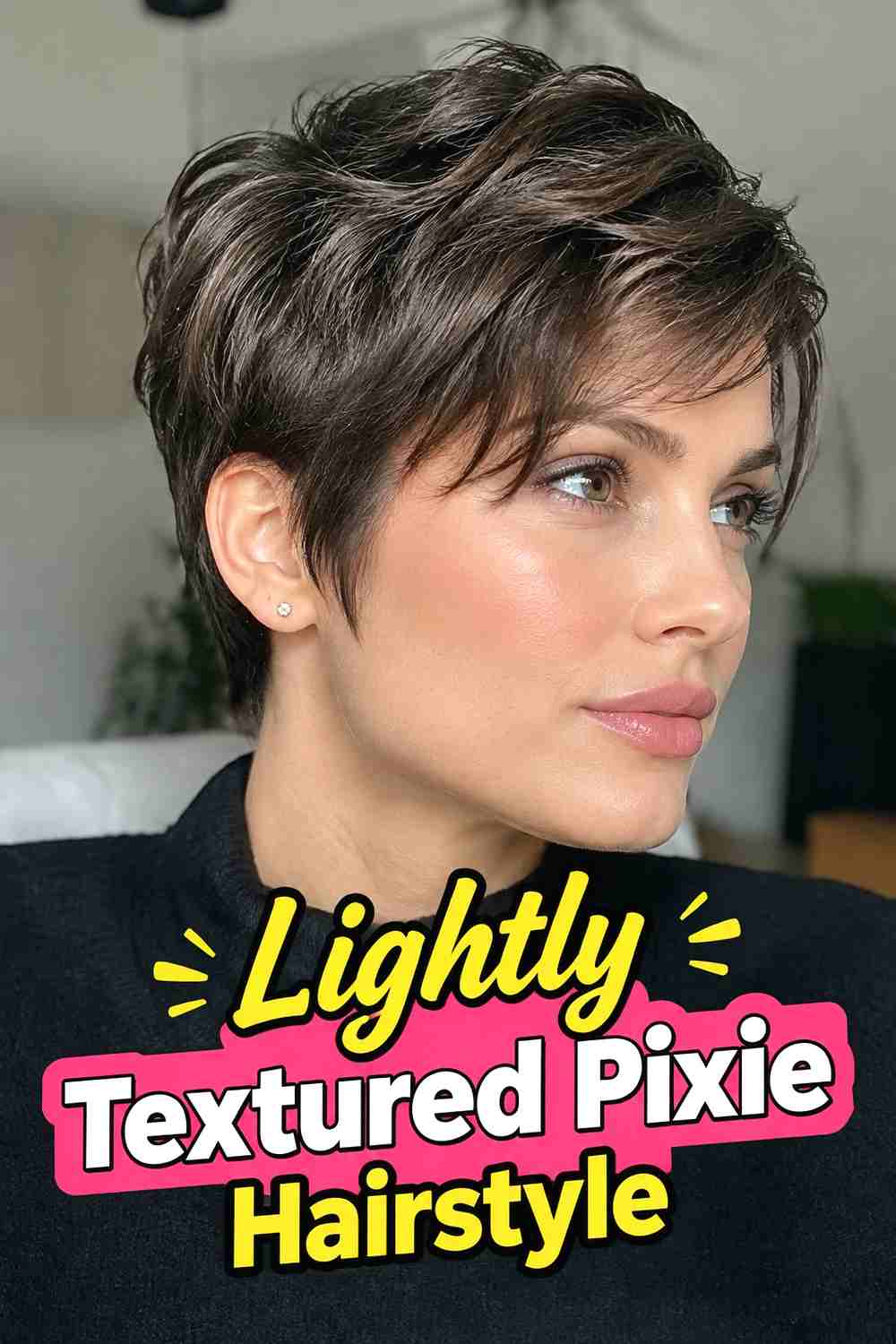 15. Lightly Textured Pixie Hairstyle