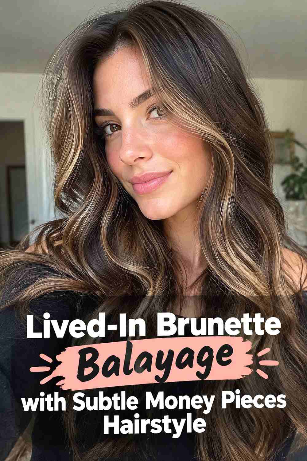 14. Lived In Brunette Balayage With Subtle Money Pieces Hairstyle