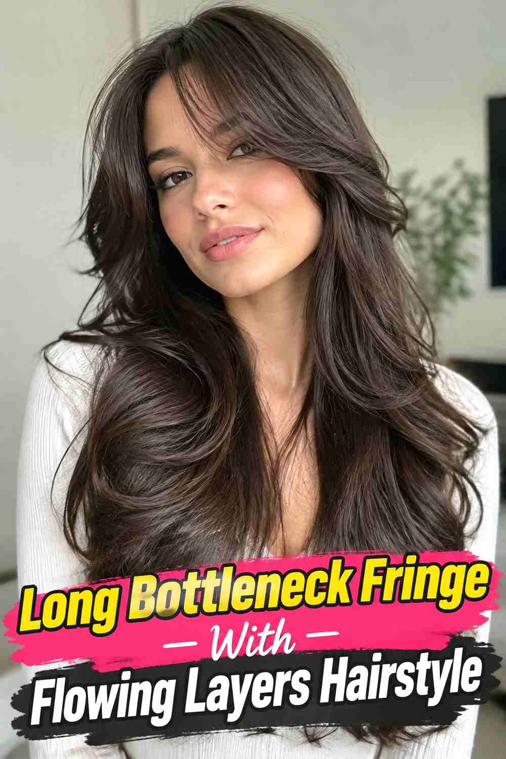 2. Long Bottleneck Fringe With Flowing Layers Hairstyle