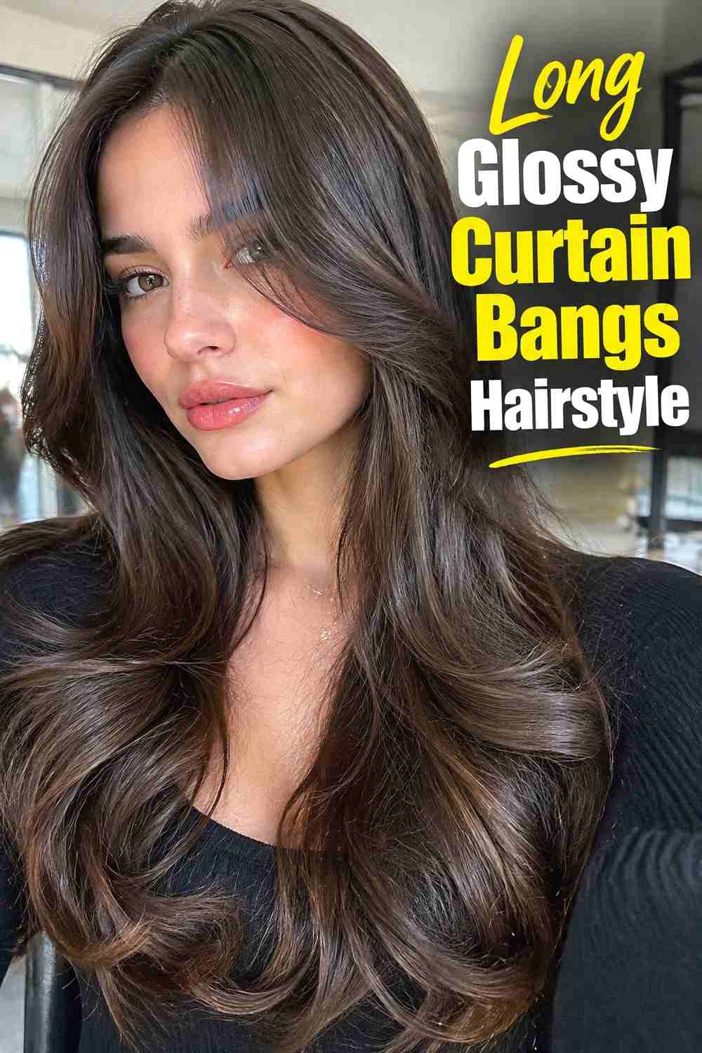 17. Long Glossy Curtain Bangs Hairstyle
