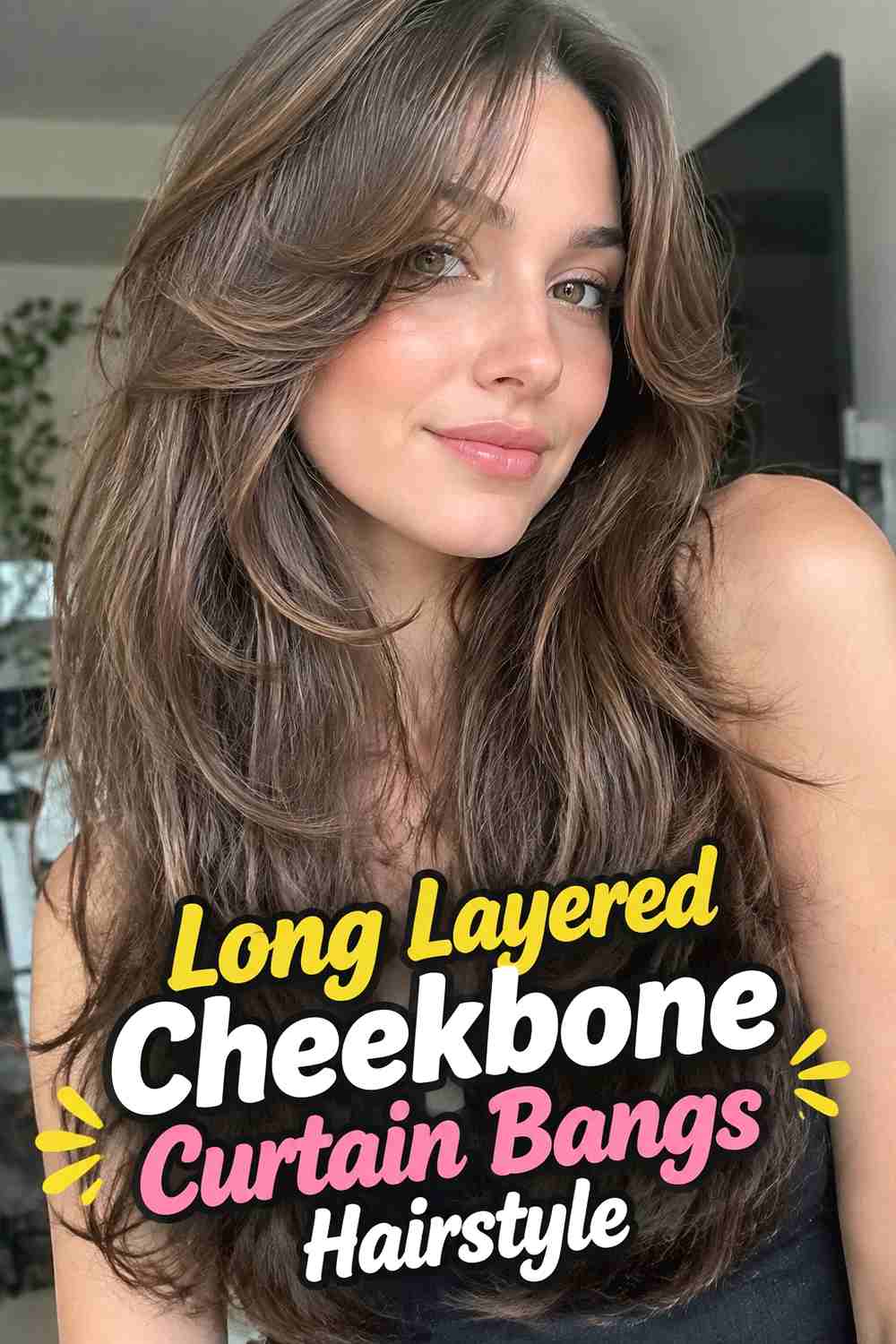 3. Long Layered Cheekbone Curtain Bangs Hairstyle
