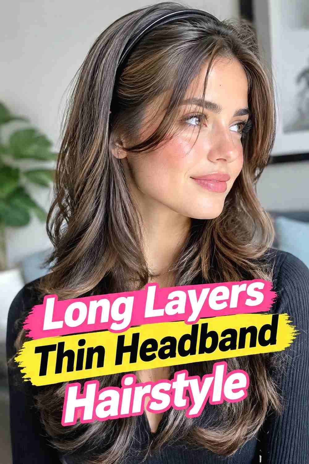 16. Long Layers Thin Headband Hairstyle
