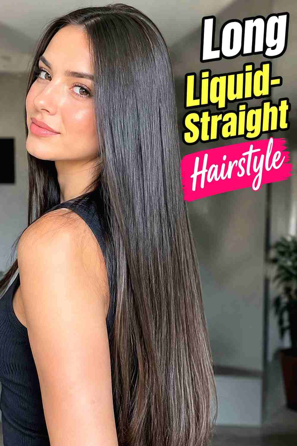 5. Long Liquid Straight Hairstyle