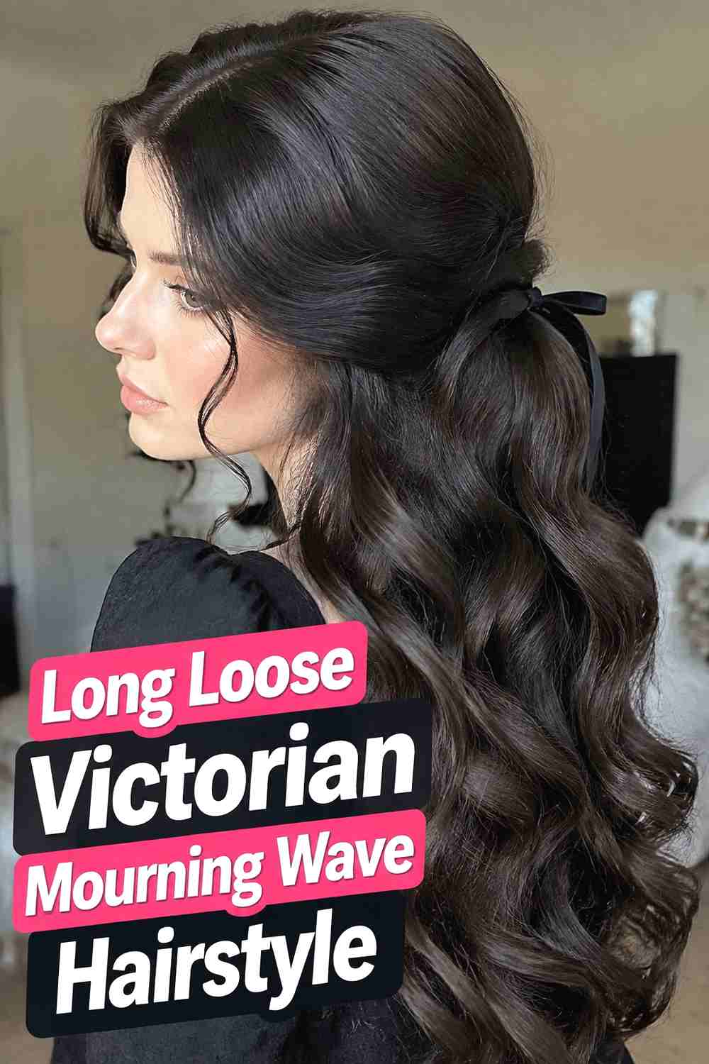 12. Long Loose Victorian Mourning Wave Hairstyle