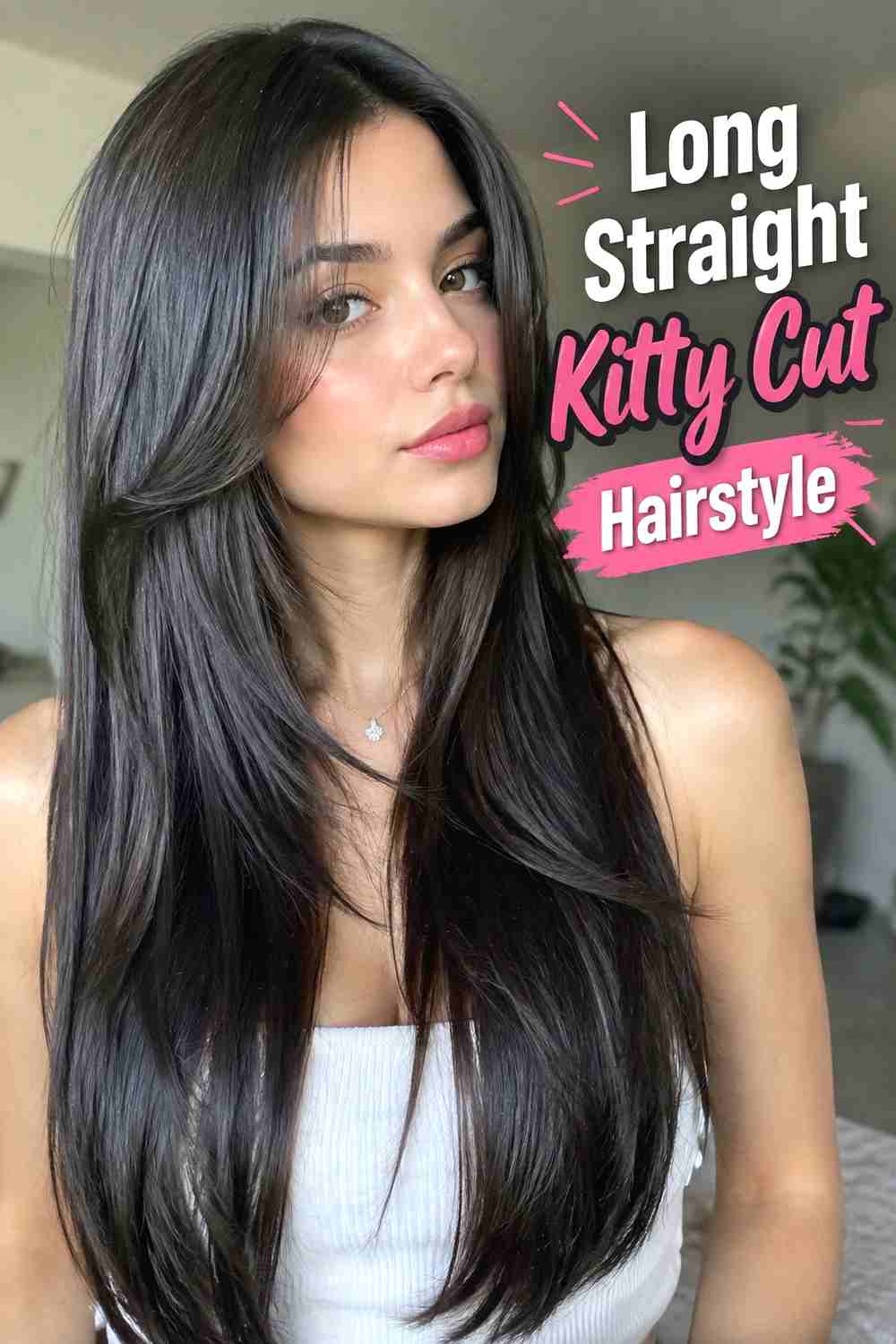 6. Long Straight Kitty Cut Hairstyle