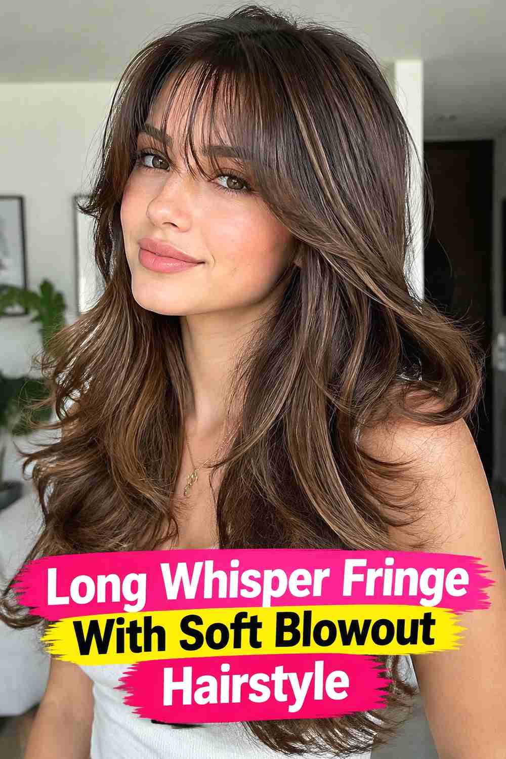 15. Long Whisper Fringe With Soft Blowout Hairstyle