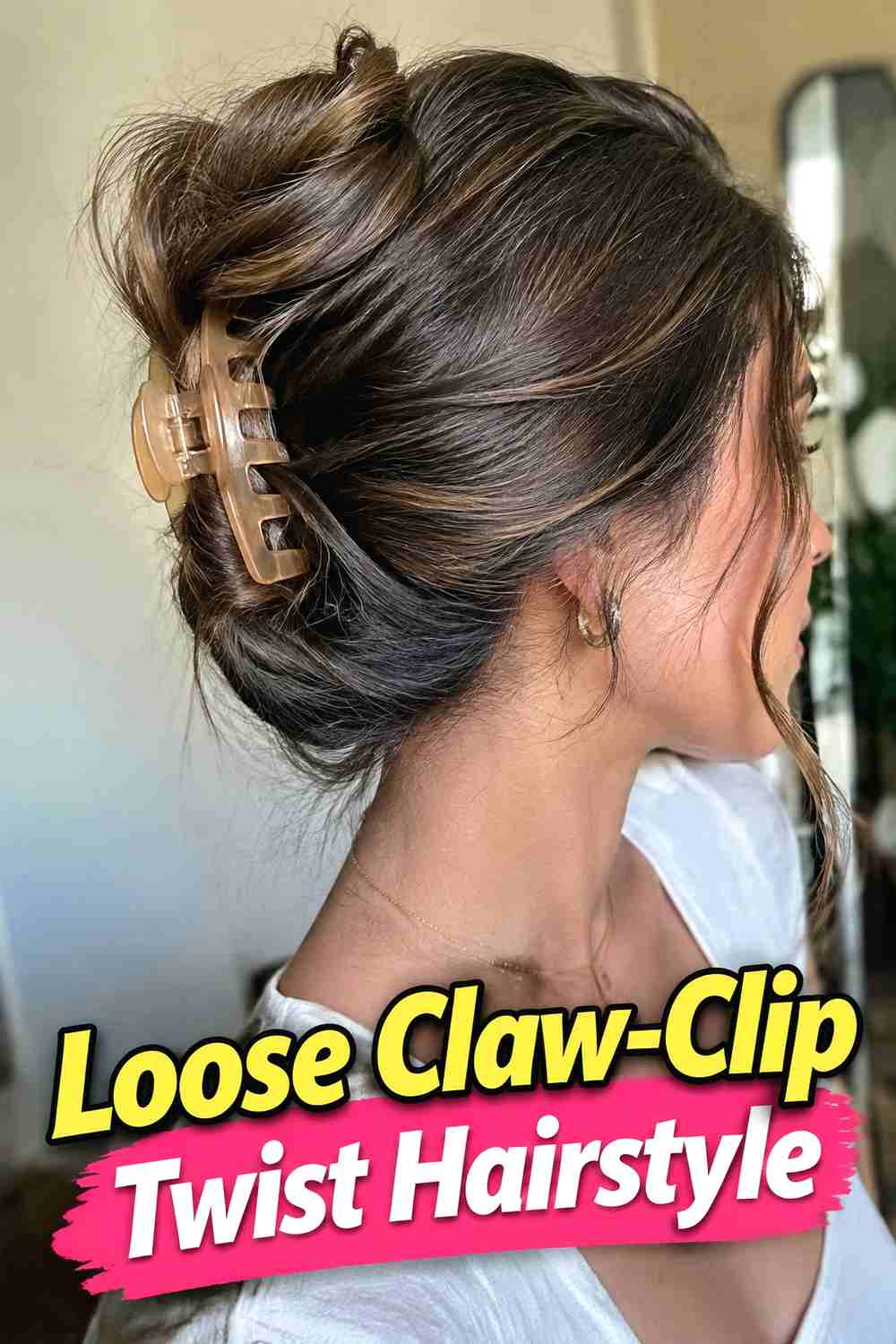 7. Loose Claw Clip Twist Hairstyle