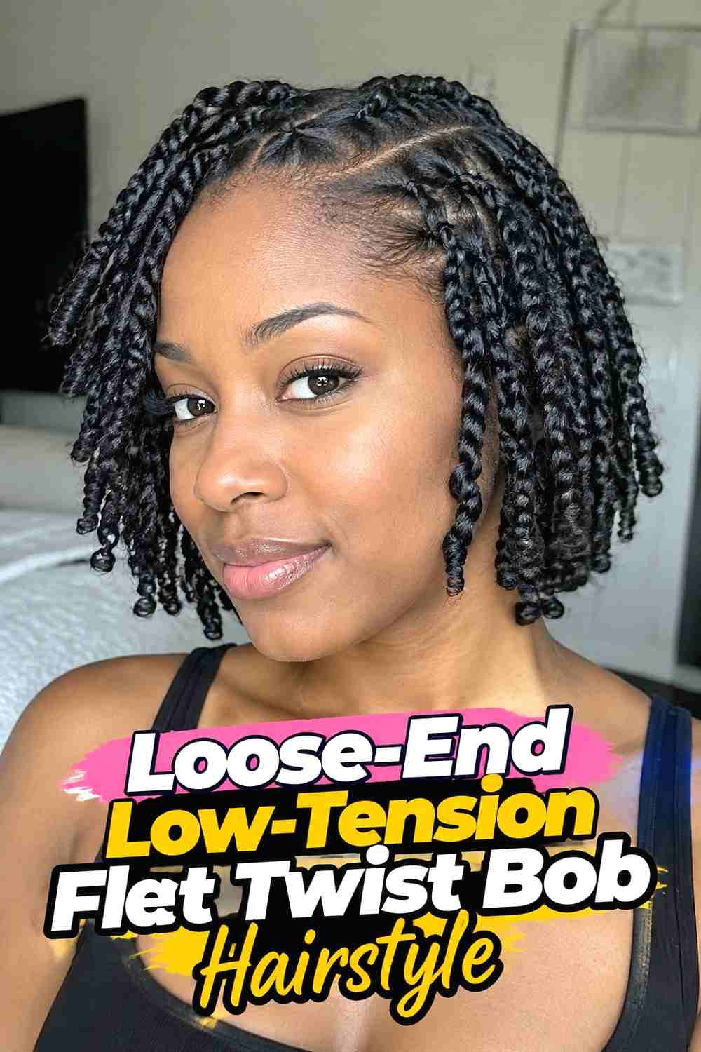 6. Loose End Low Tension Flat Twist Bob Hairstyle