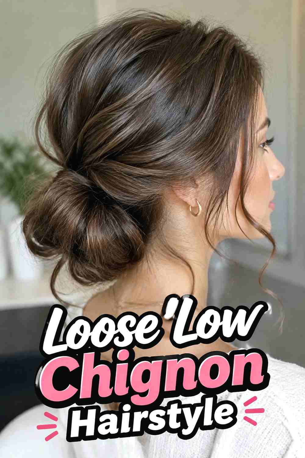2. Loose Low Chignon Hairstyle