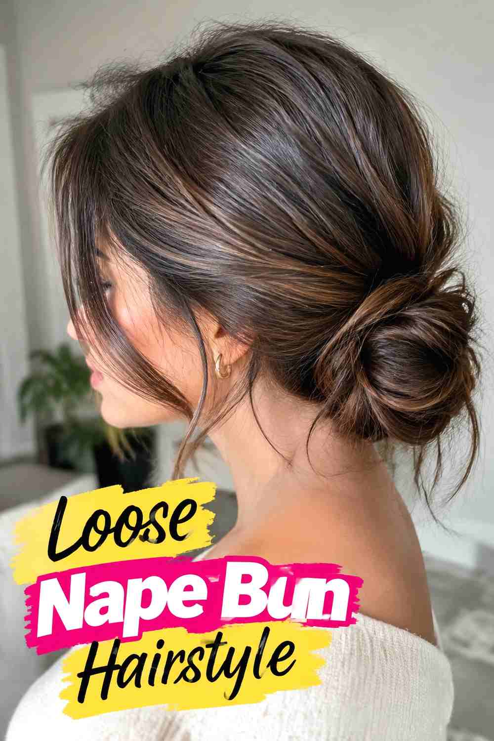 4. Loose Nape Bun Hairstyle