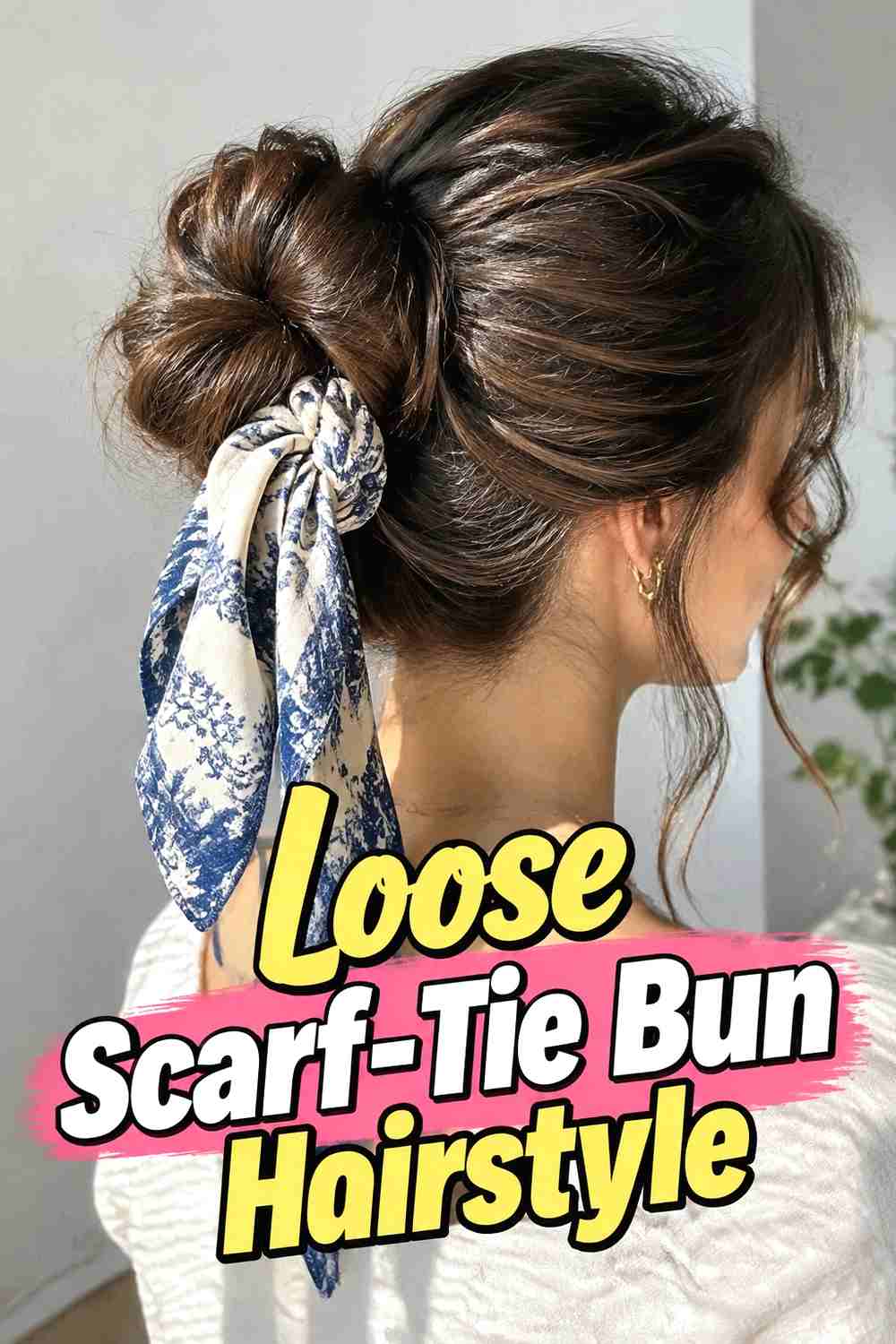 12. Loose Scarf Tie Bun Hairstyle