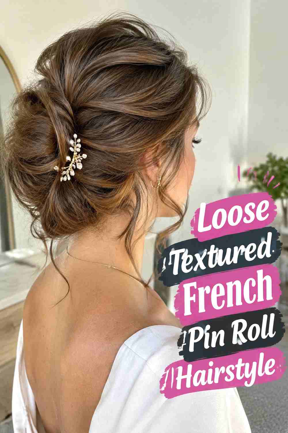 4. Loose Textured French Pin Roll Hairstyle