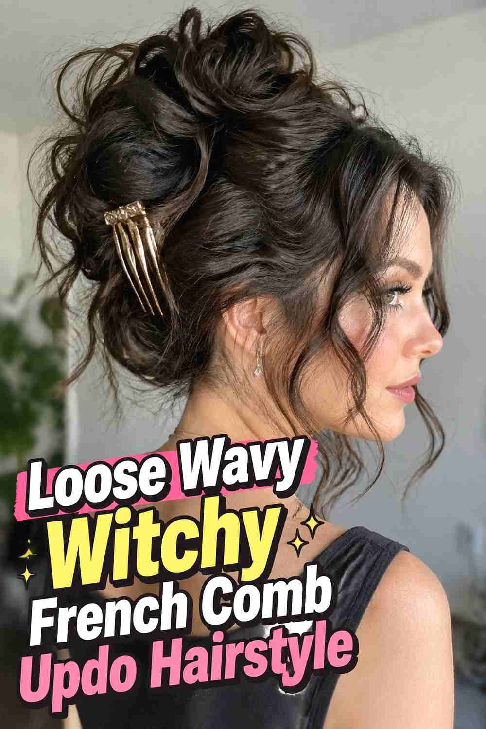 2. Loose Wavy Witchy French Comb Updo Hairstyle