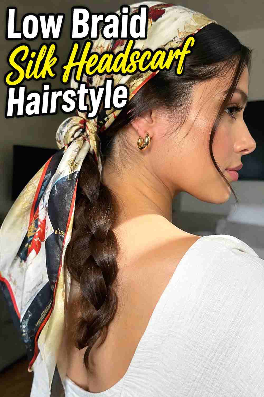 10. Low Braid Silk Headscarf Hairstyle