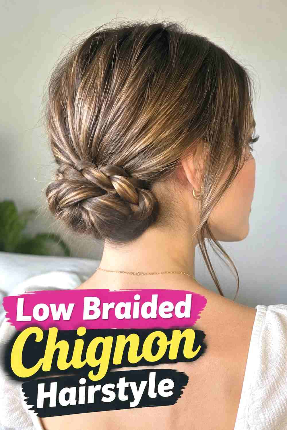 11. Low Braided Chignon Hairstyle