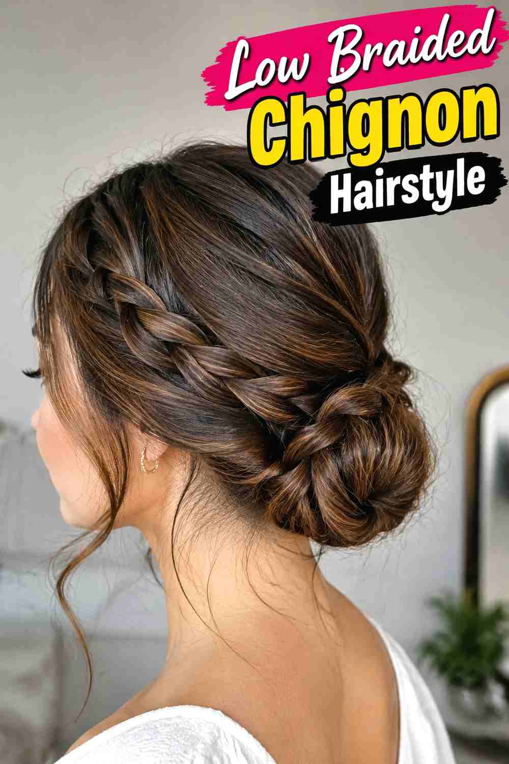 11. Low Braided Chignon Hairstyle