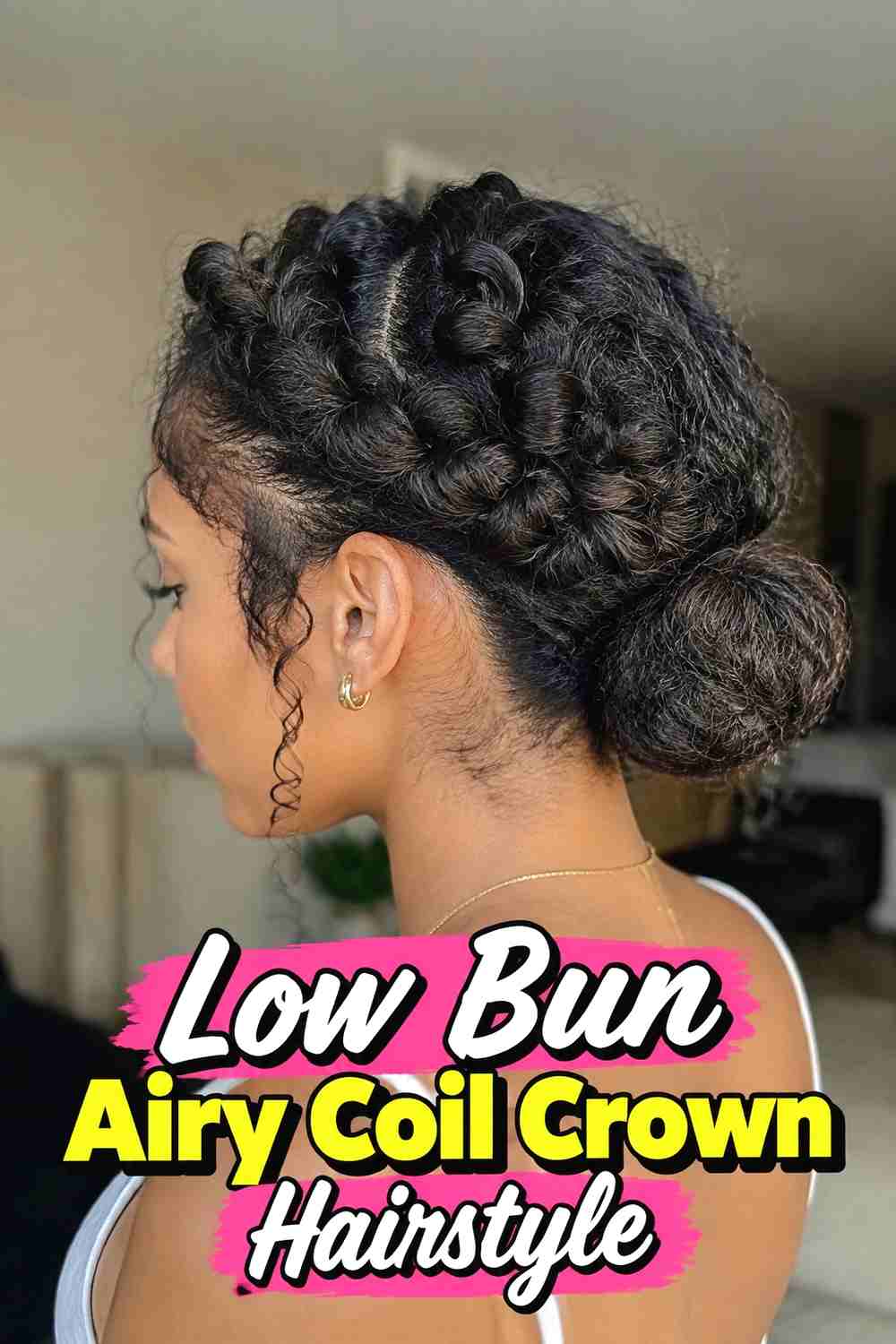 8. Low Bun Airy Coil Crown Hairstyle