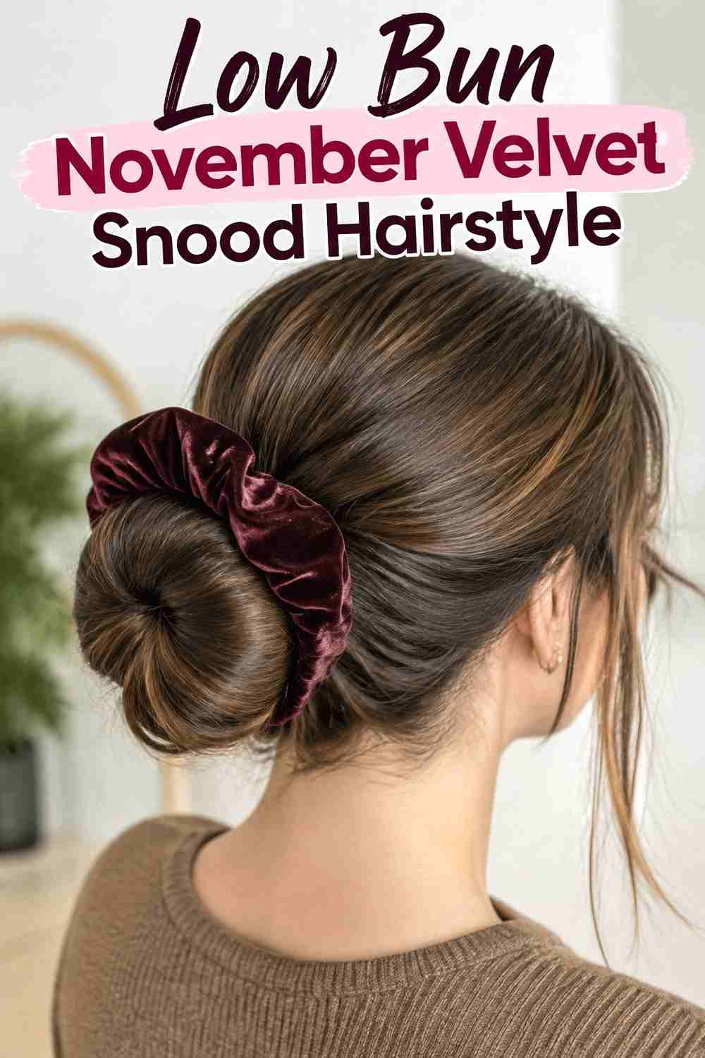 2. Low Bun November Velvet Snood Hairstyle