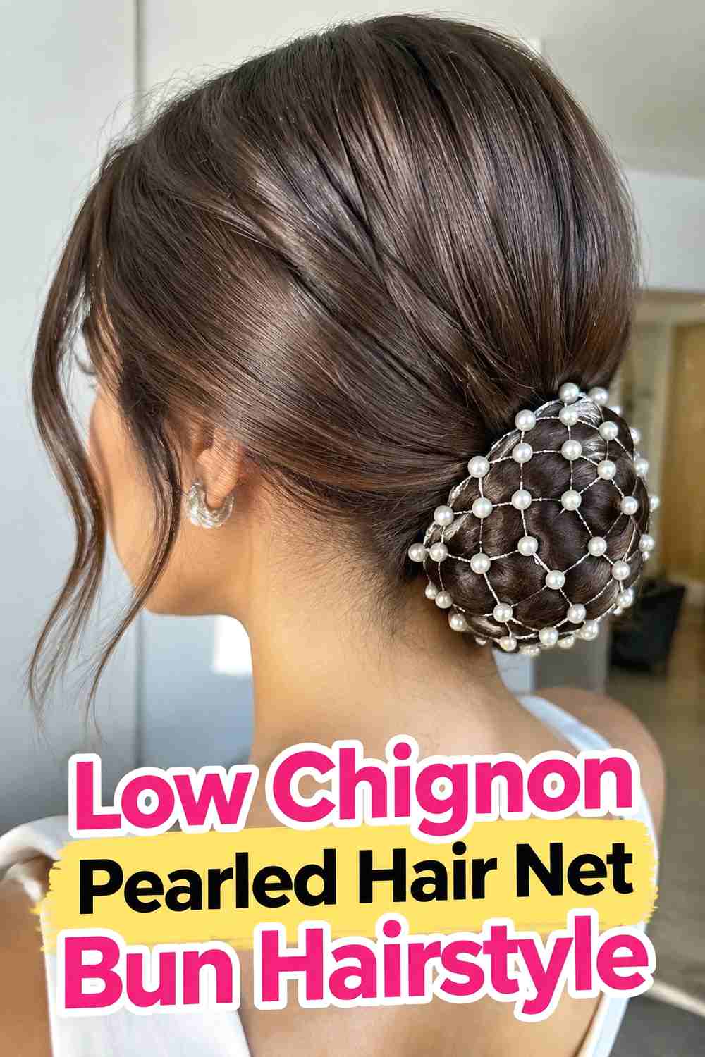 8. Low Chignon Pearled Hair Net Bun Hairstyle