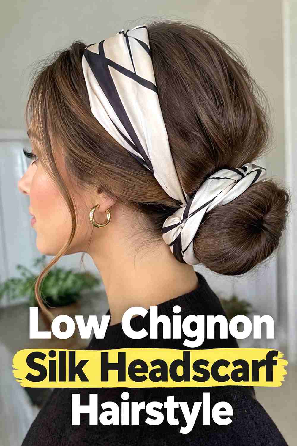 13. Low Chignon Silk Headscarf Hairstyle