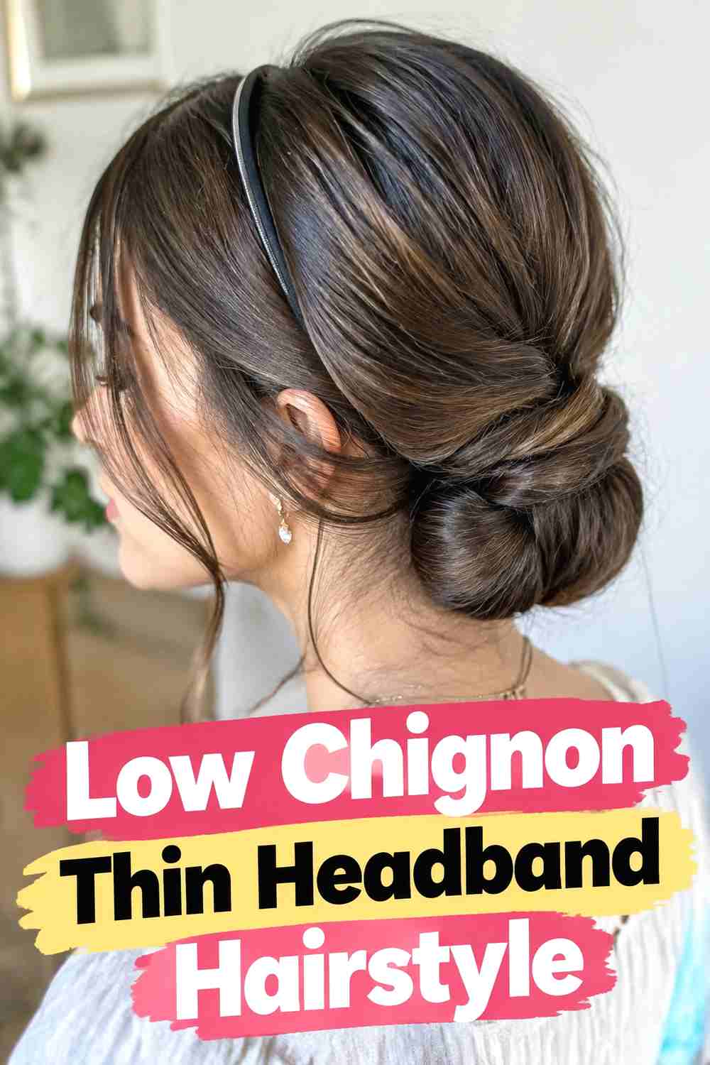 12. Low Chignon Thin Headband Hairstyle