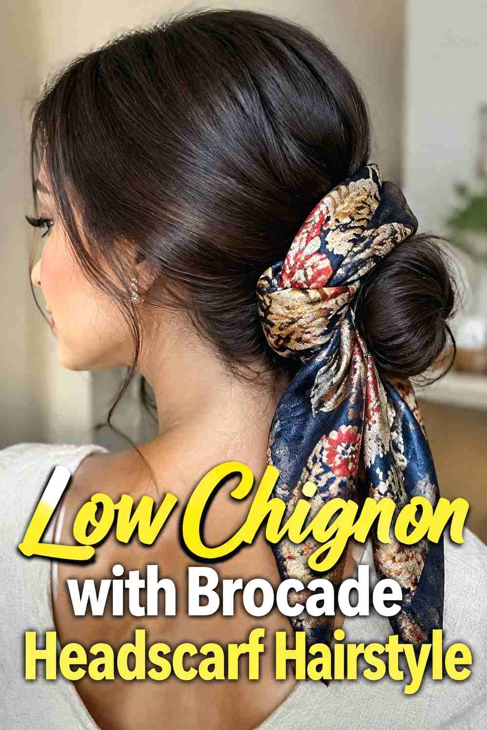 9. Low Chignon With Brocade Headscarf Hairstyle