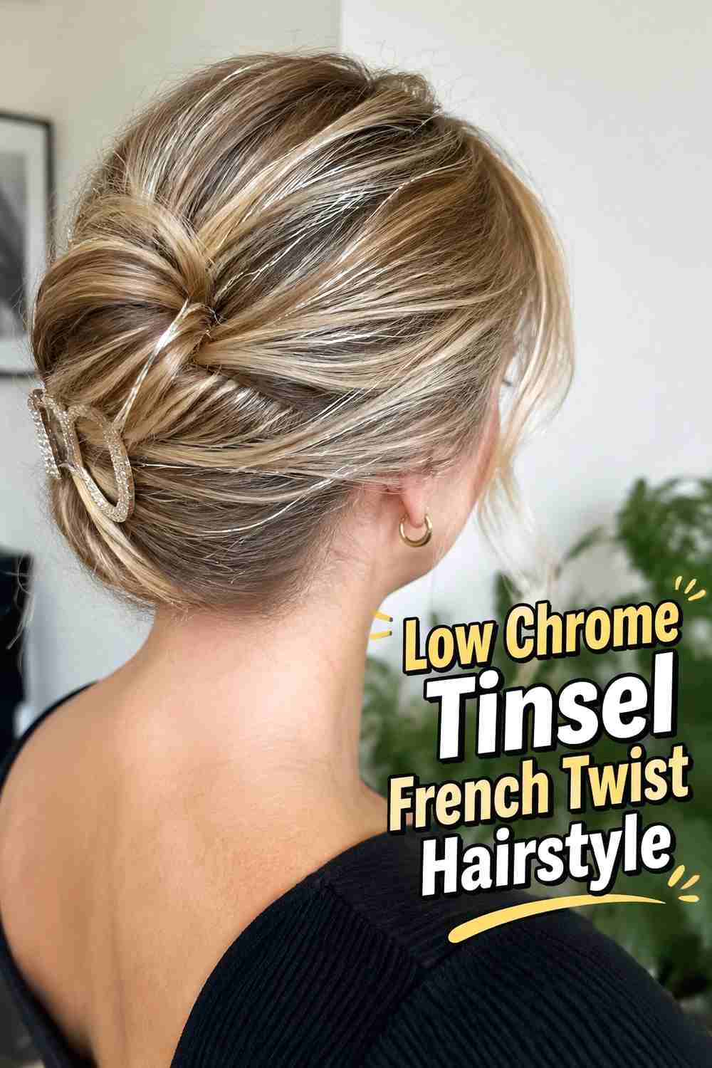 10. Low Chrome Tinsel French Twist Hairstyle