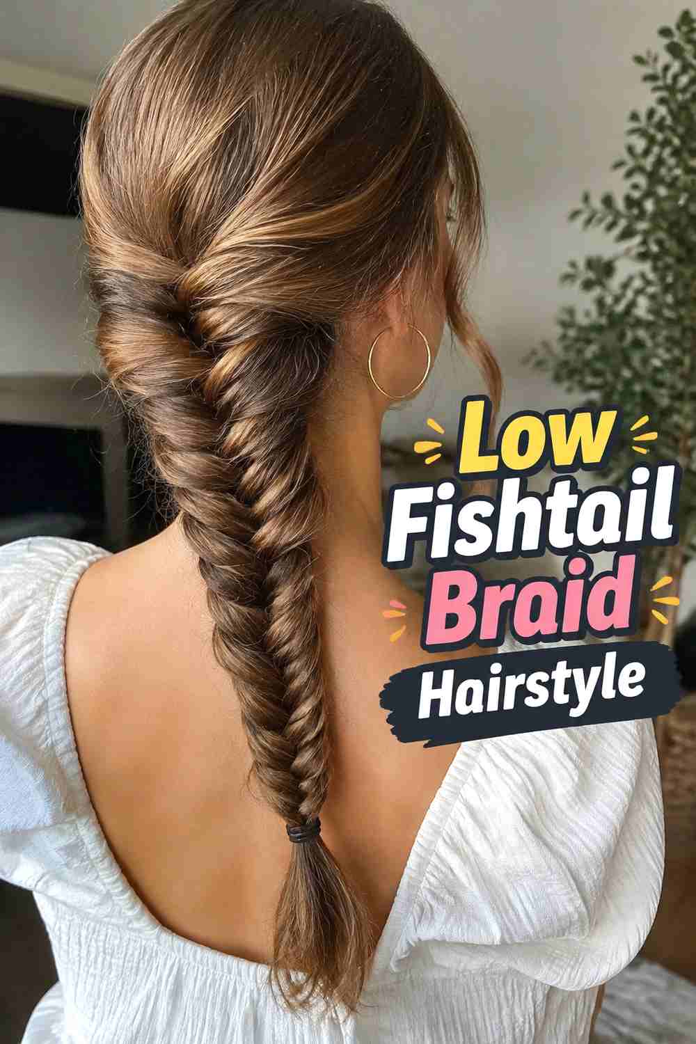 6. Low Fishtail Braid Hairstyle