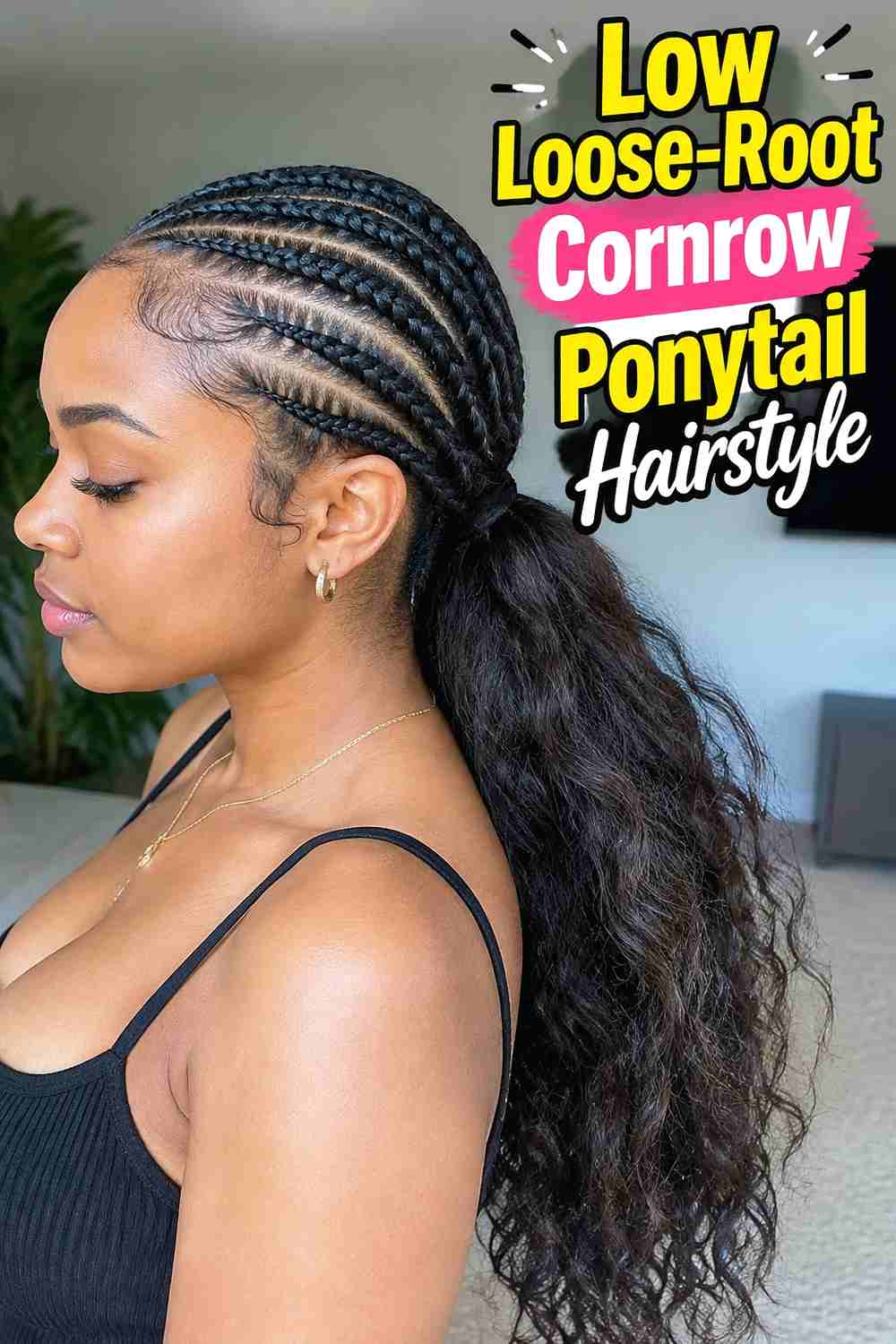 3. Low Loose Root Cornrow Ponytail Hairstyle