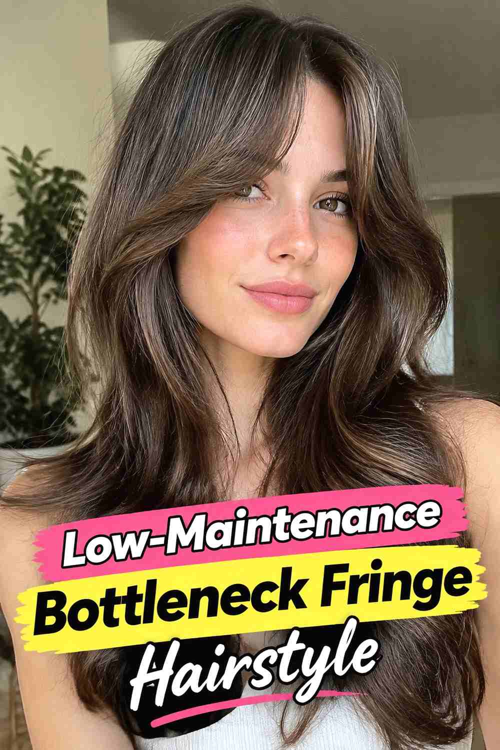 15. Low Maintenance Bottleneck Fringe Hairstyle