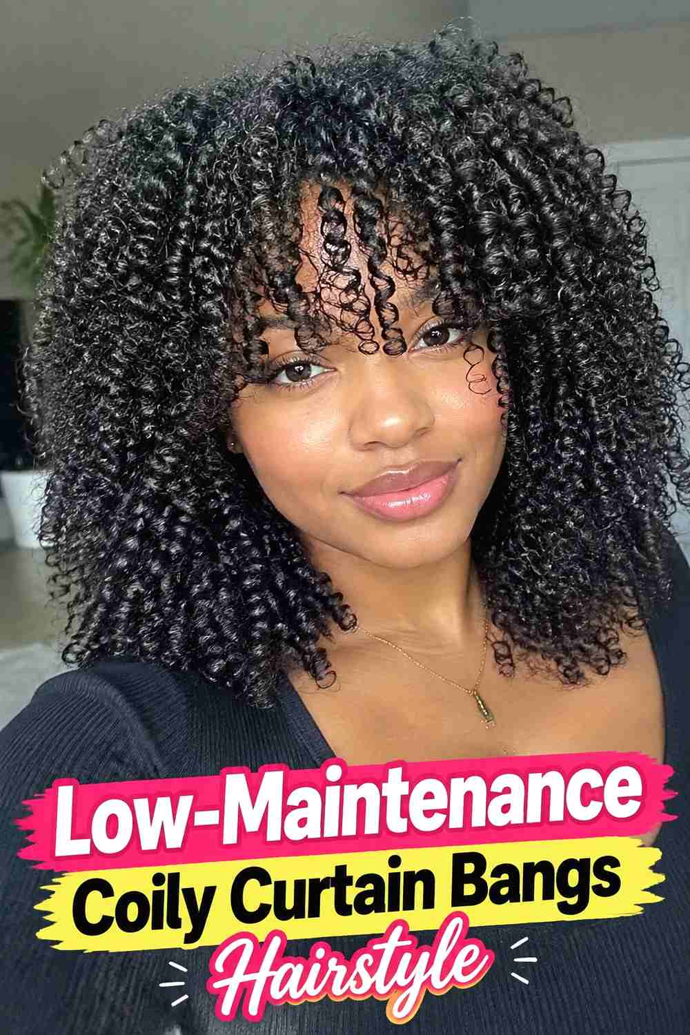 18. Low Maintenance Coily Curtain Bangs Hairstyle
