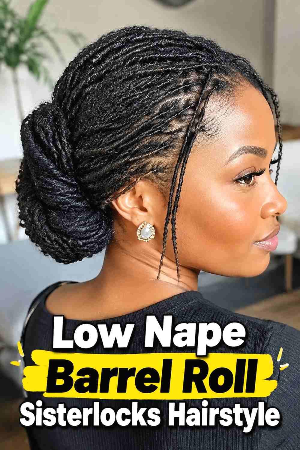 5. Low Nape Barrel Roll Sisterlocks Hairstyle