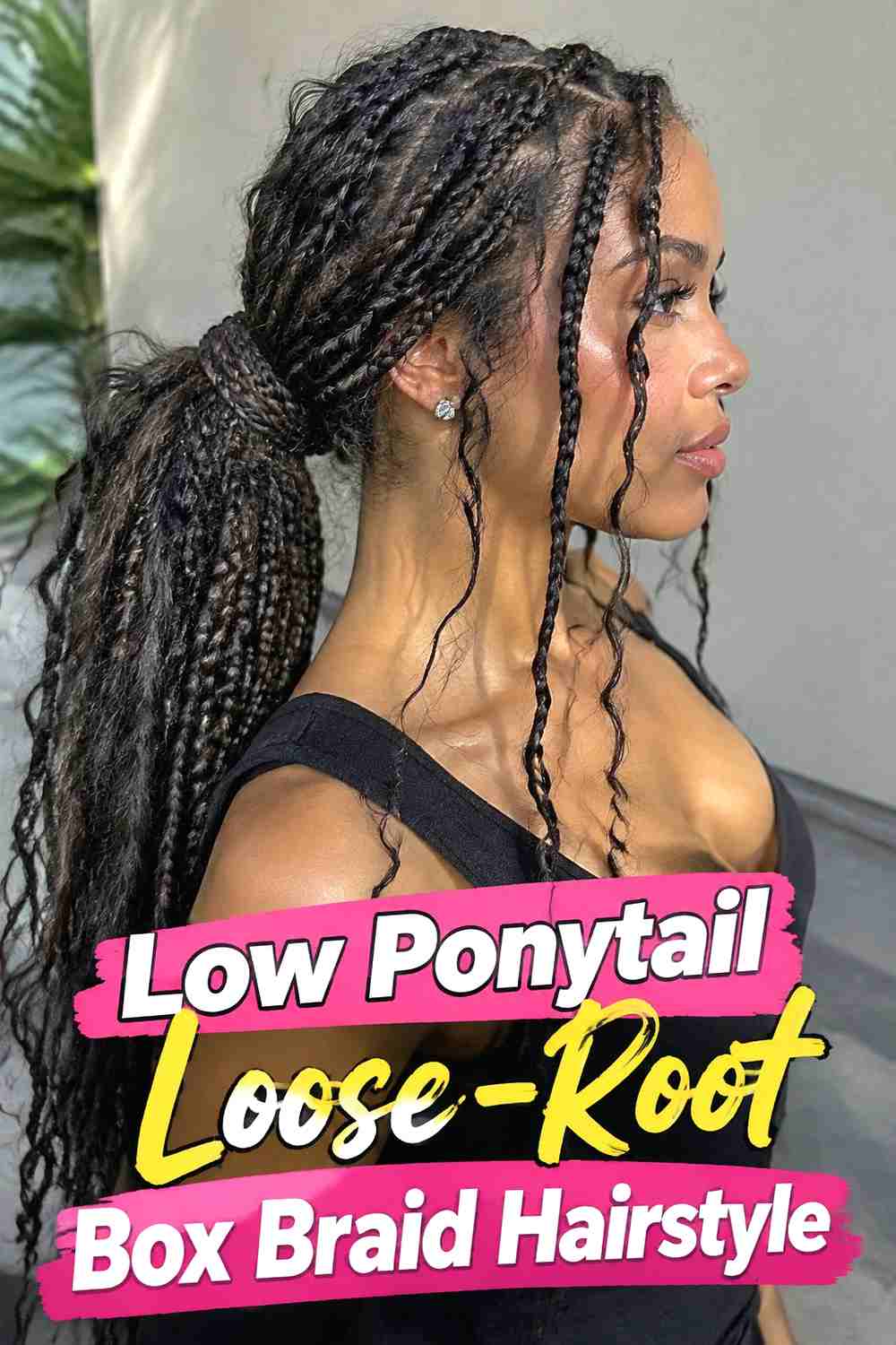 13. Low Ponytail Loose Root Box Braid Hairstyle