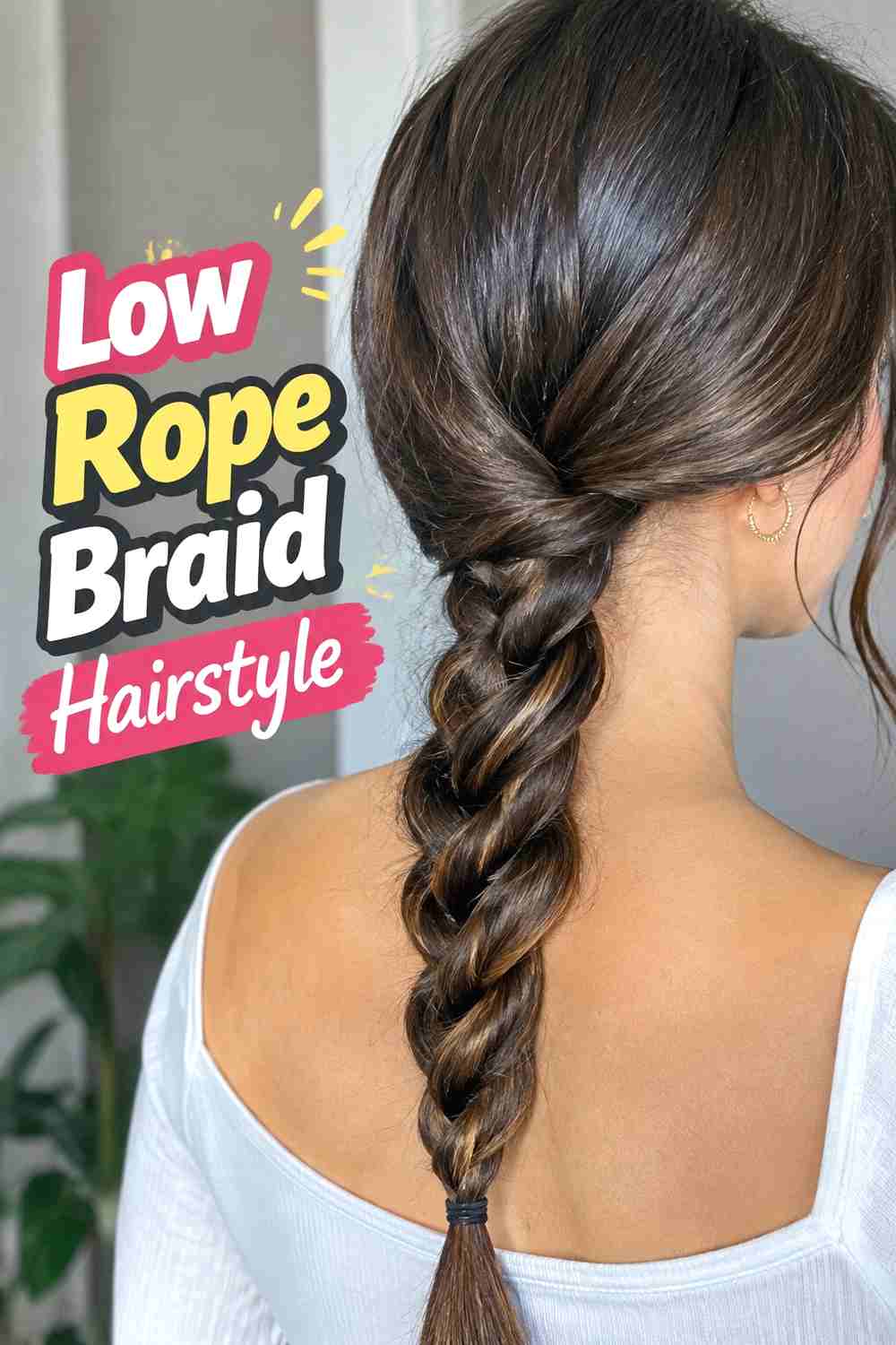 10. Low Rope Braid Hairstyle