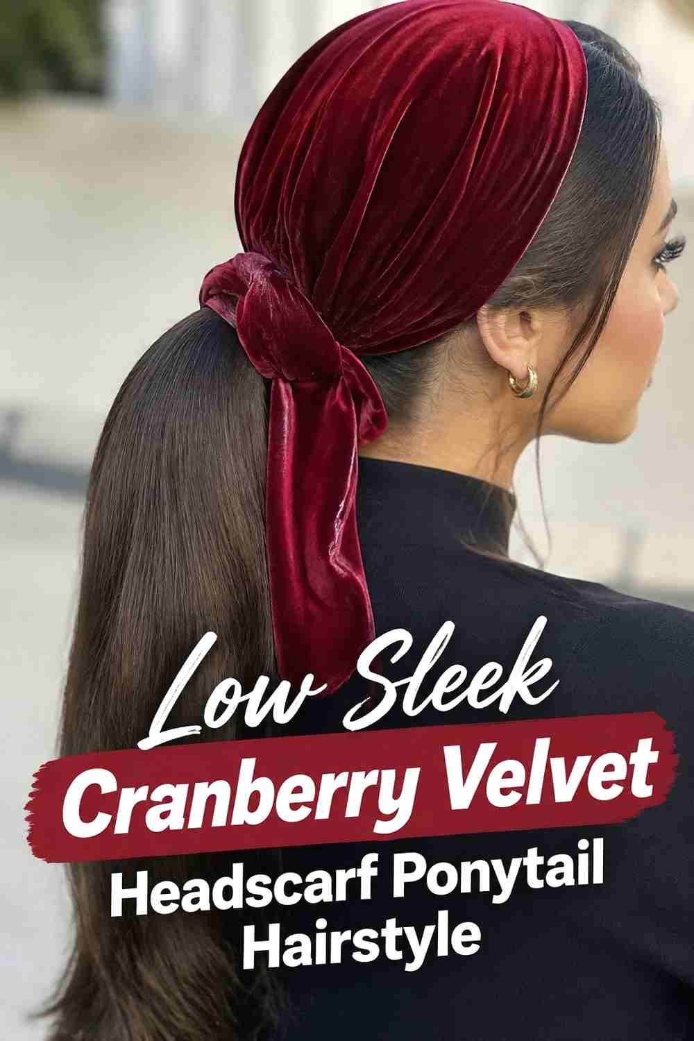 1. Low Sleek Cranberry Velvet Headscarf Ponytail Hairstyle