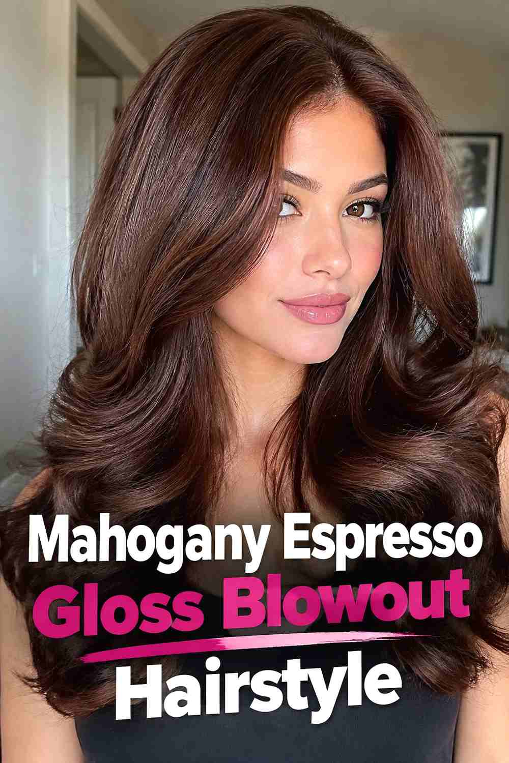 14. Mahogany Espresso Gloss Blowout Hairstyle