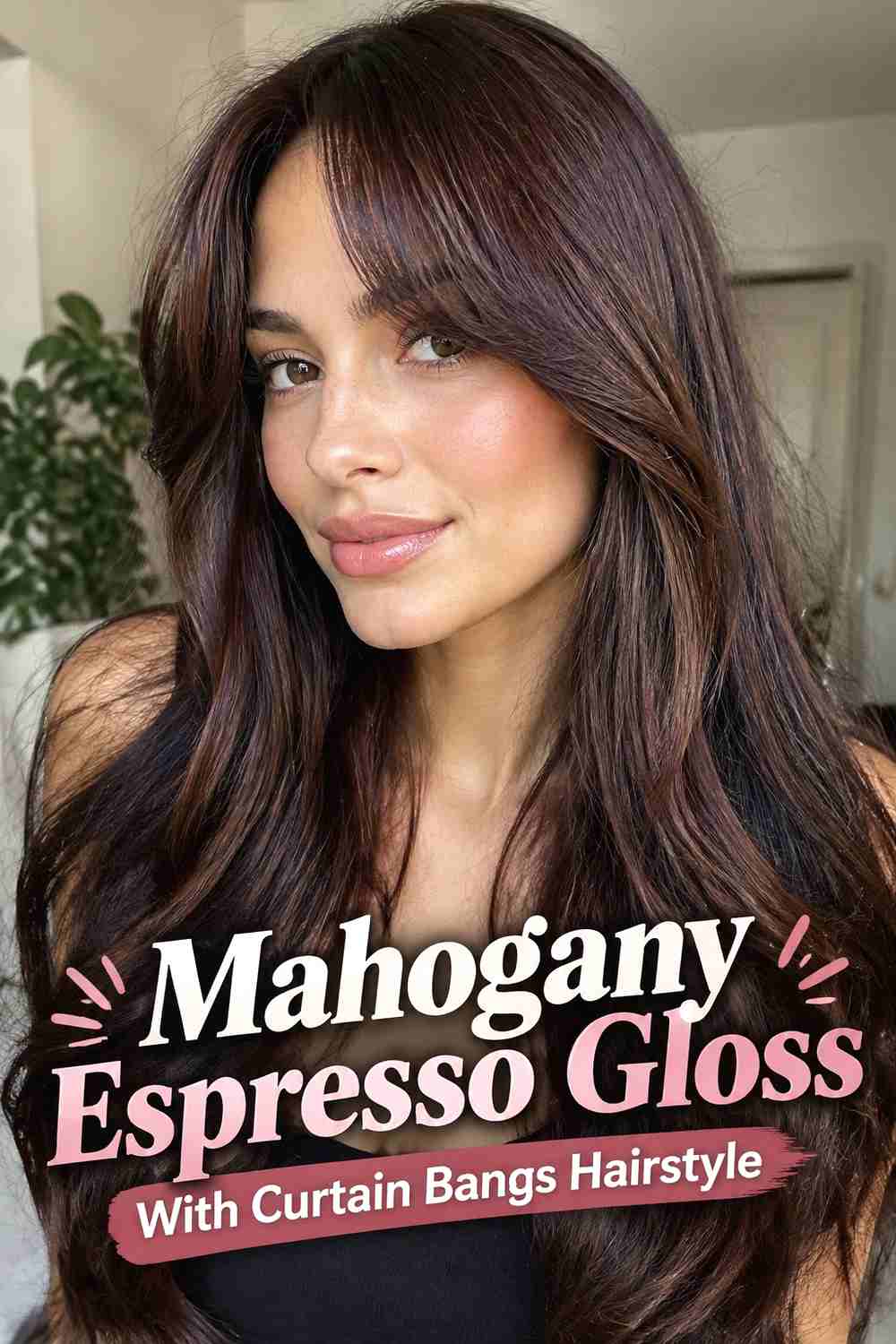 8. Mahogany Espresso Gloss With Curtain Bangs Hairstyle