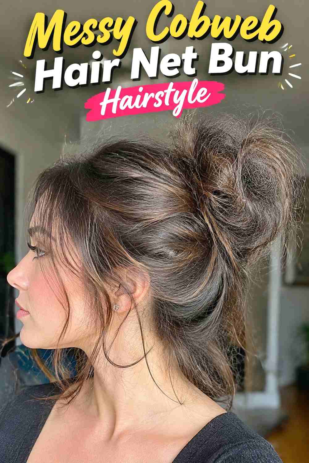 7. Messy Cobweb Hair Net Bun Hairstyle
