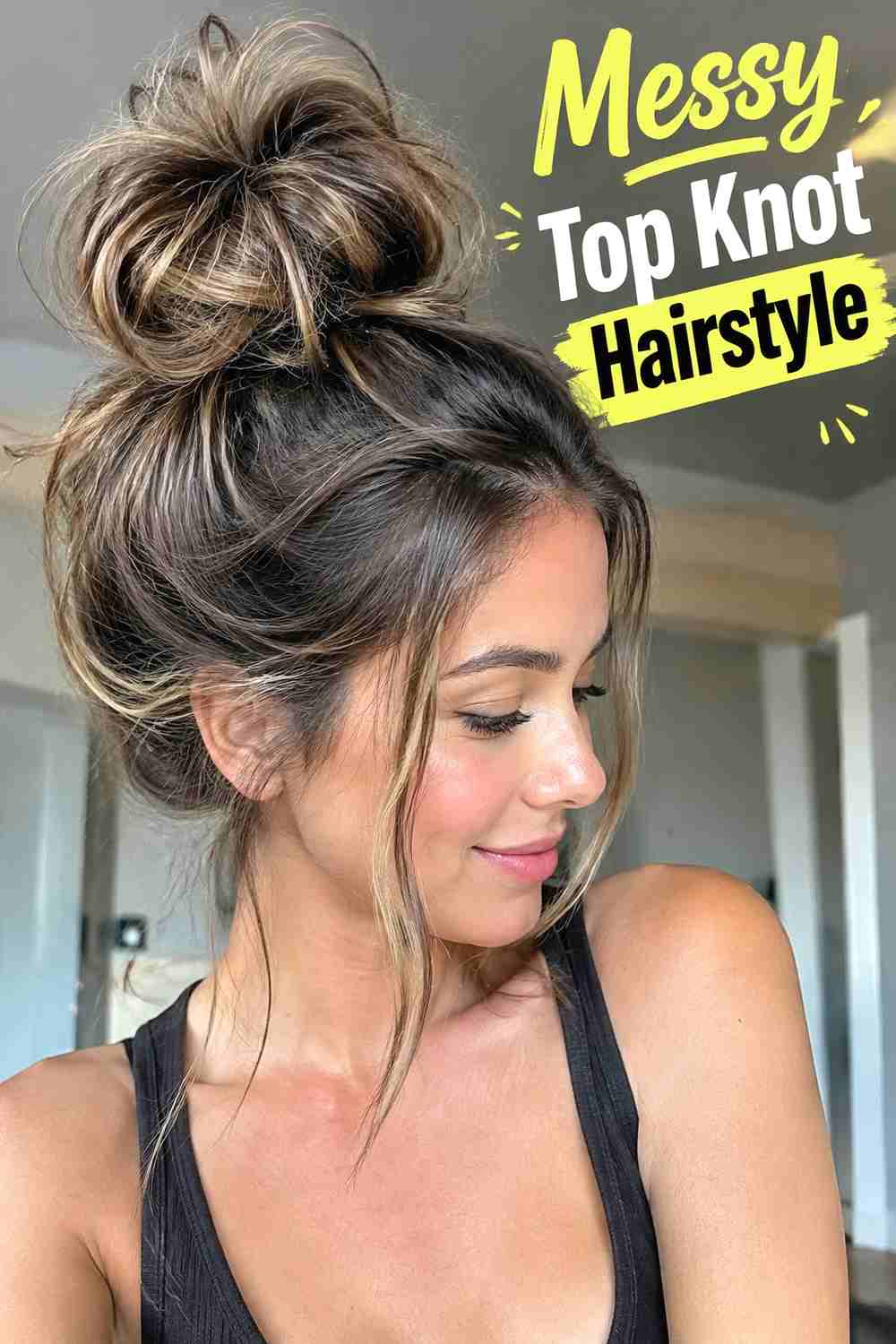 10. Messy Top Knot Hairstyle