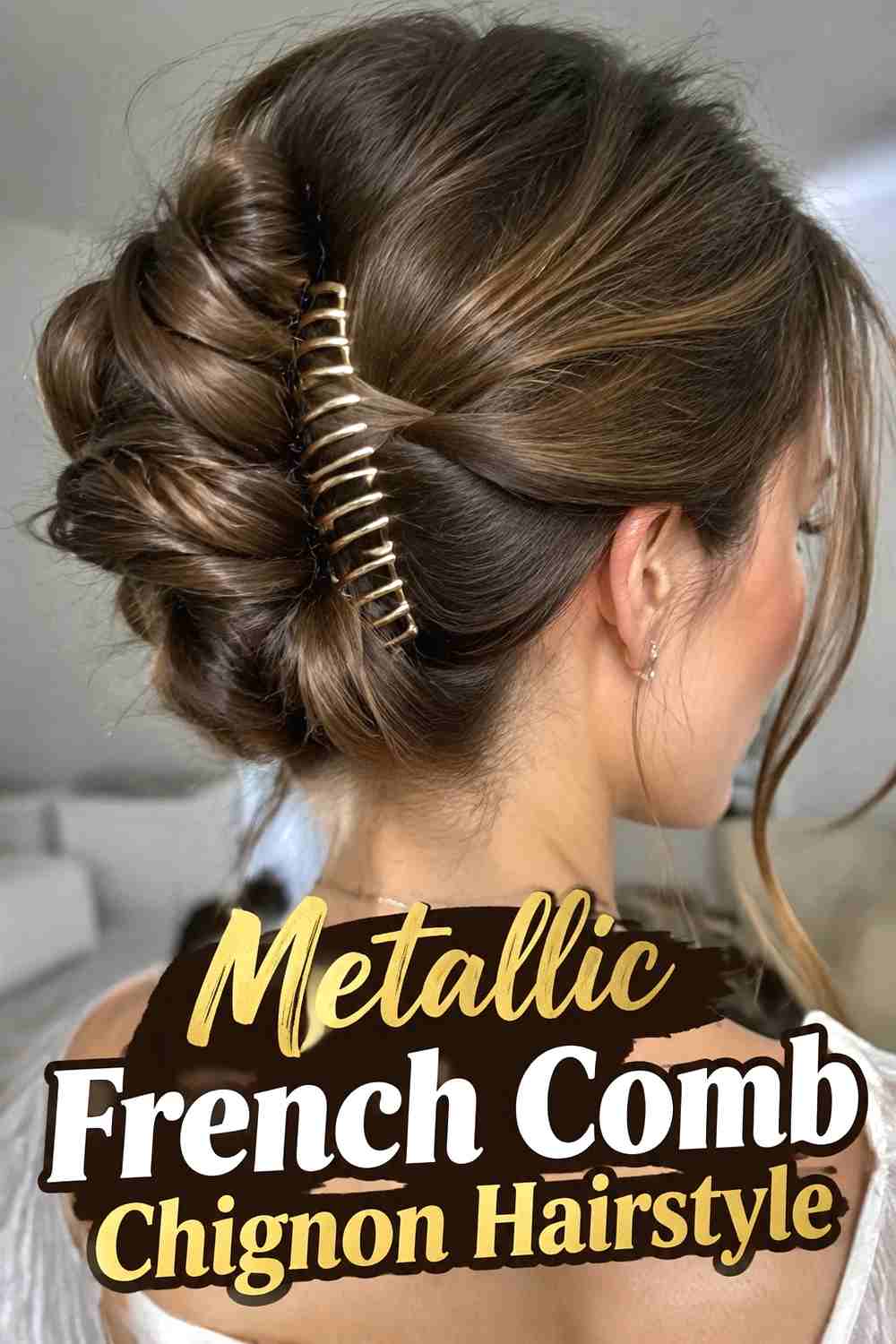 16. Metallic French Comb Chignon Hairstyle