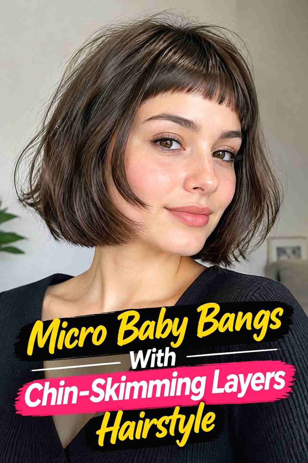 5. Micro Baby Bangs With Chin Skimming Layers Hairstyle
