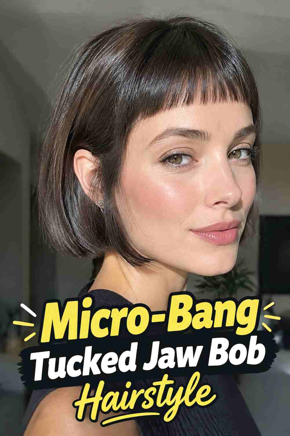8. Micro Bang Tucked Jaw Bob Hairstyle