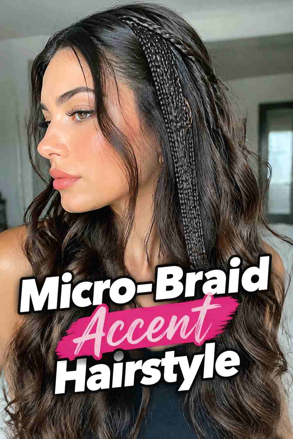 18. Micro Braid Accent Hairstyle