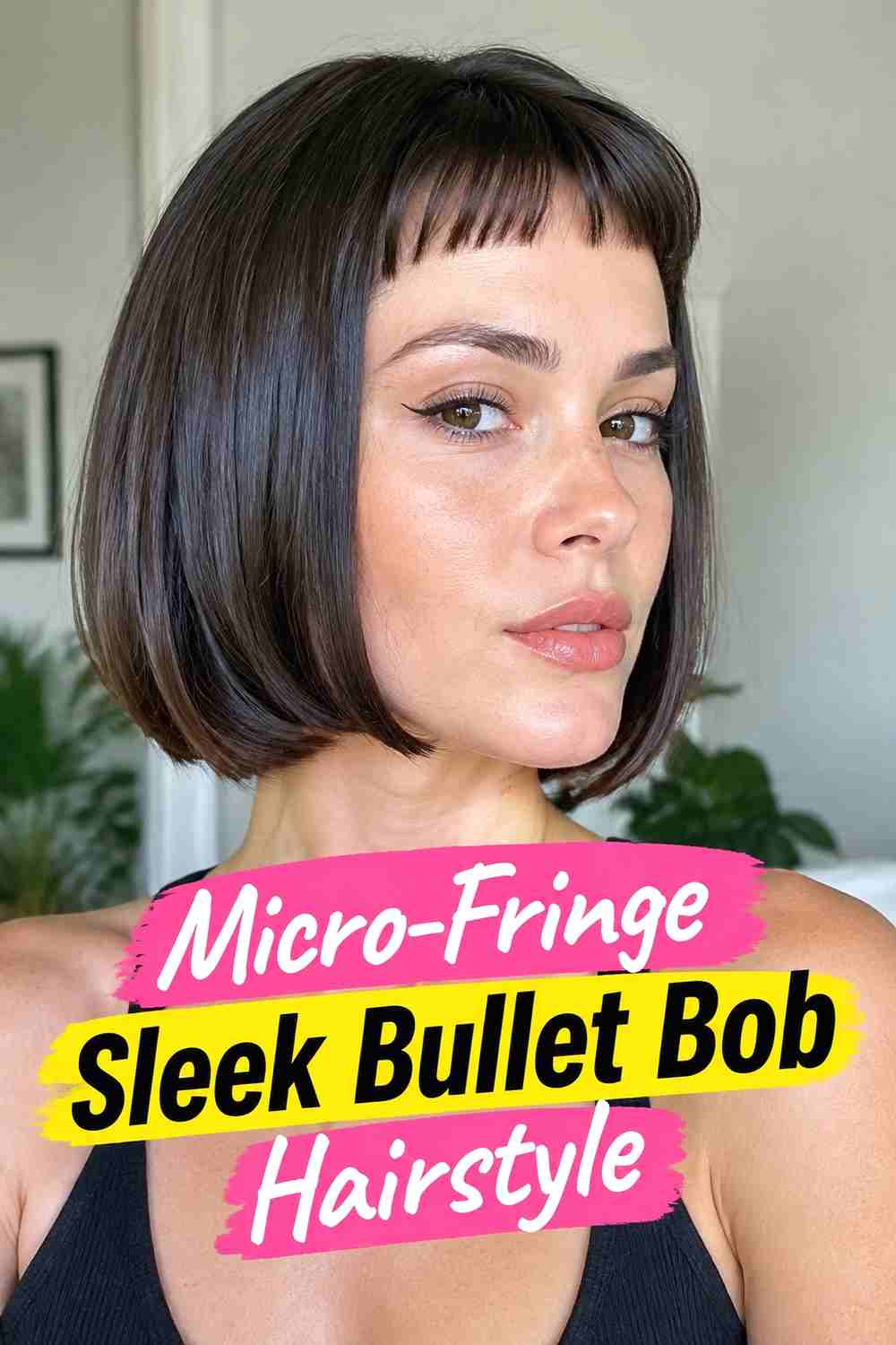 6. Micro Fringe Sleek Bullet Bob Hairstyle