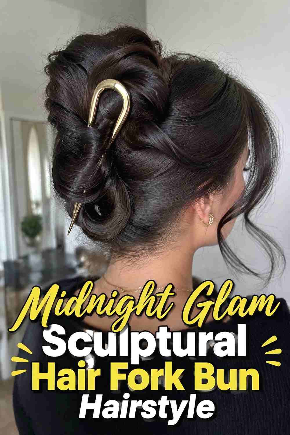 15. Midnight Glam Sculptural Hair Fork Bun Hairstyle