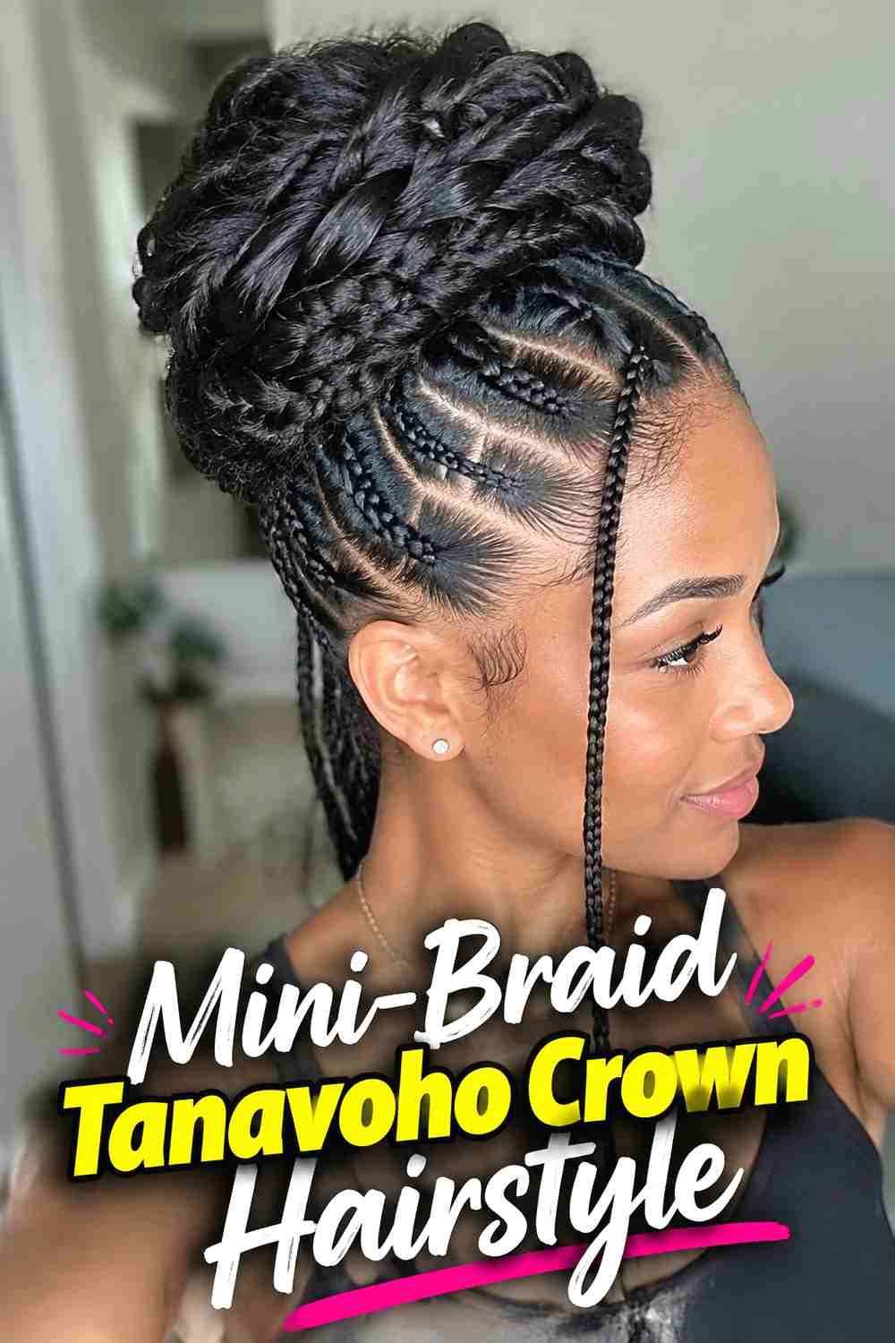 3. Mini Braid Tanavoho Crown Hairstyle