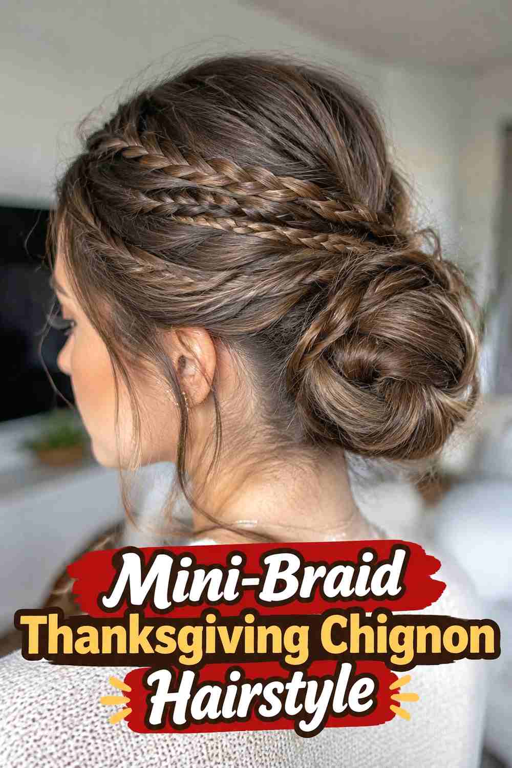 16. Mini Braid Thanksgiving Chignon Hairstyle