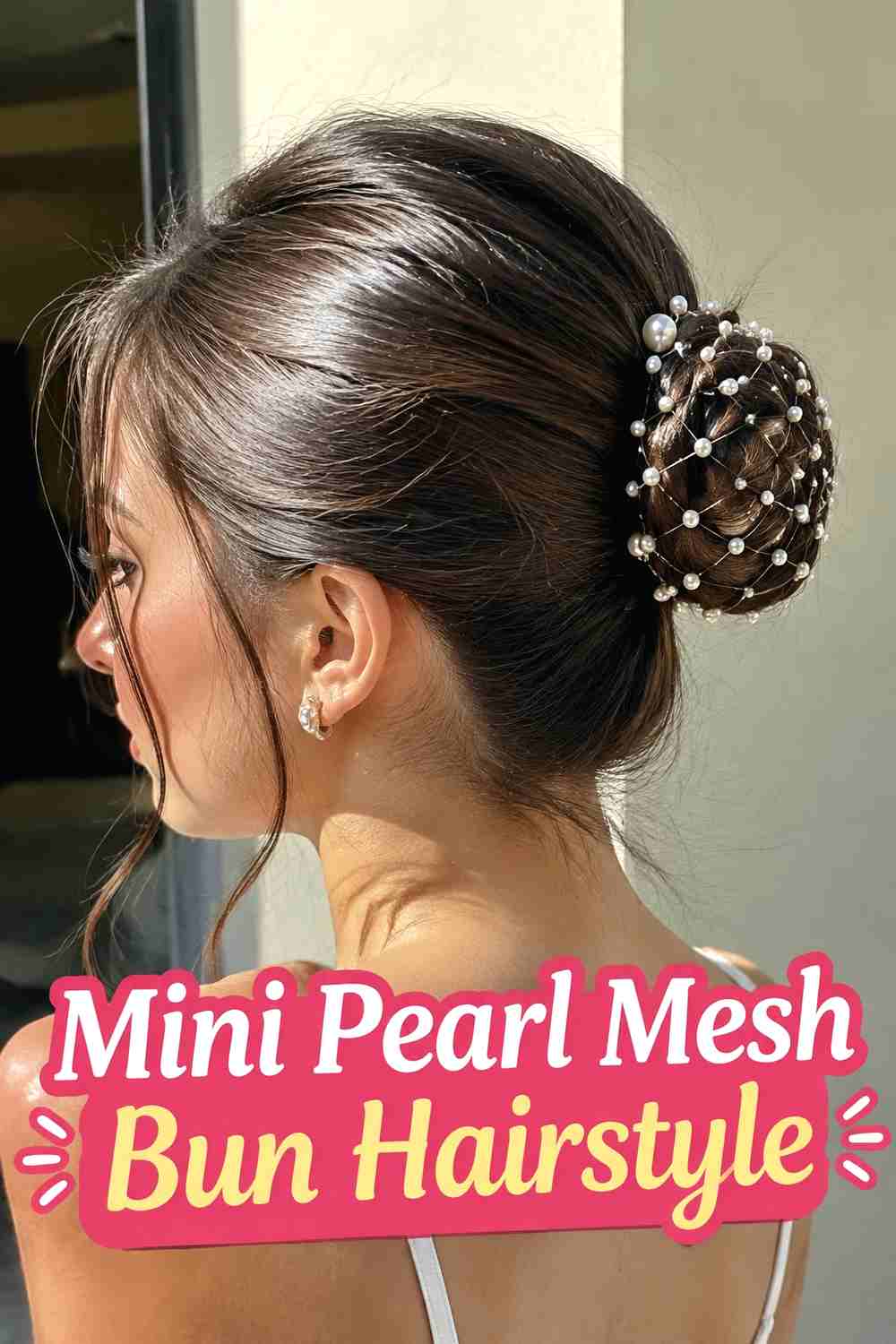 17. Mini Pearl Mesh Bun Hairstyle