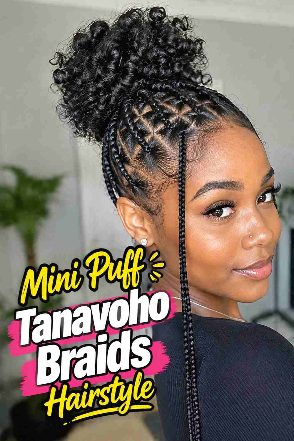 6. Mini Puff Tanavoho Braids Hairstyle